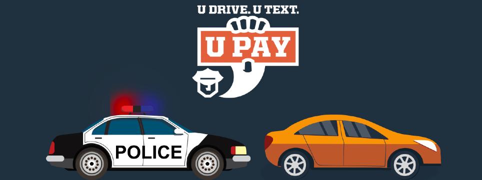Car pulled over by police, U Drive, U Text, U Pay logo Car pulled over by police, U Drive, U Text, U Pay logo